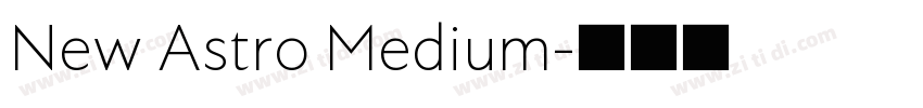 New Astro Medium字体转换